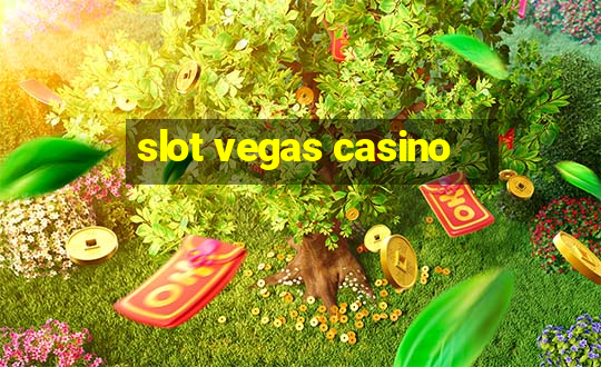 slot vegas casino