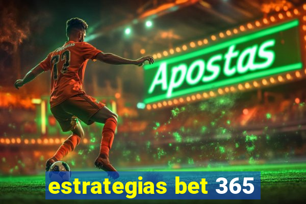 estrategias bet 365