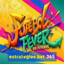 estrategias bet 365