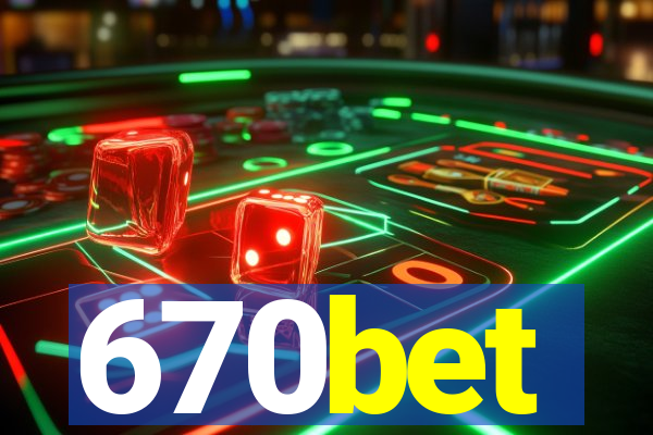 670bet