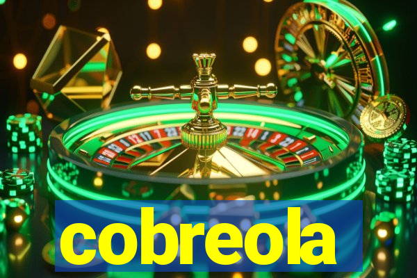 cobreola