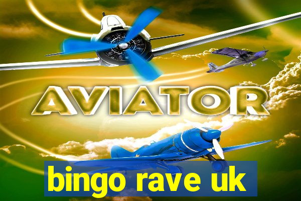 bingo rave uk