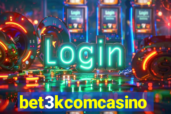 bet3kcomcasino