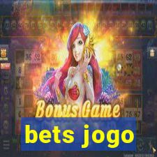 bets jogo