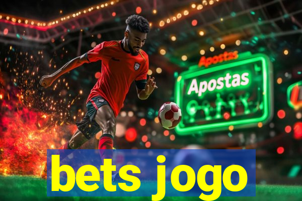 bets jogo