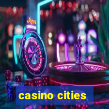 casino cities