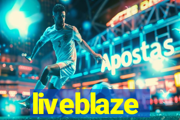 liveblaze