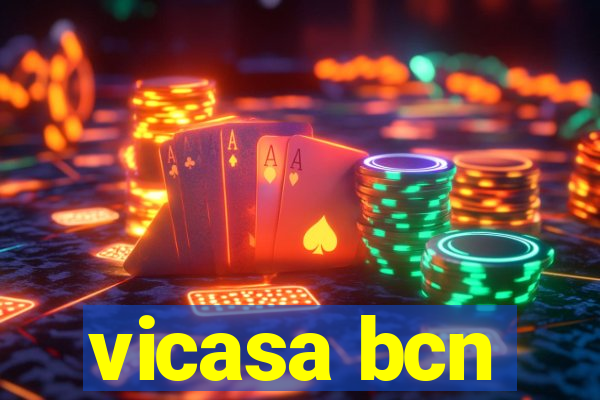 vicasa bcn