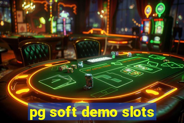 pg soft demo slots