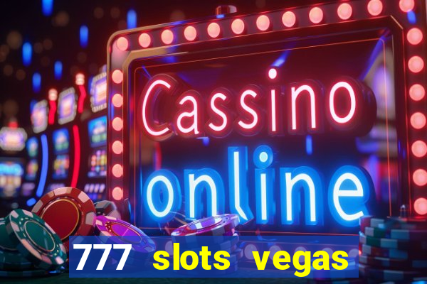 777 slots vegas casino slot download