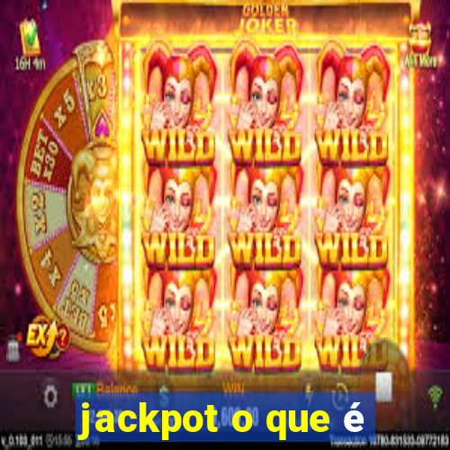 jackpot o que é