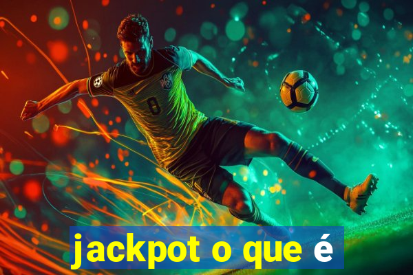 jackpot o que é