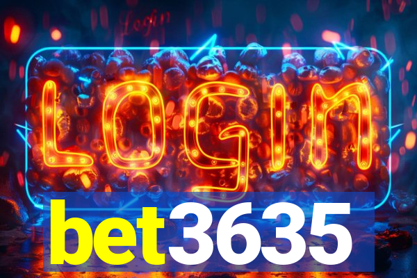 bet3635