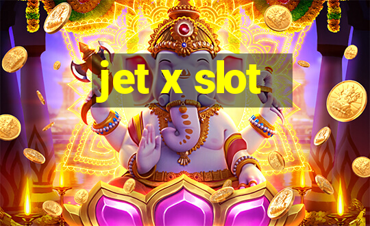 jet x slot