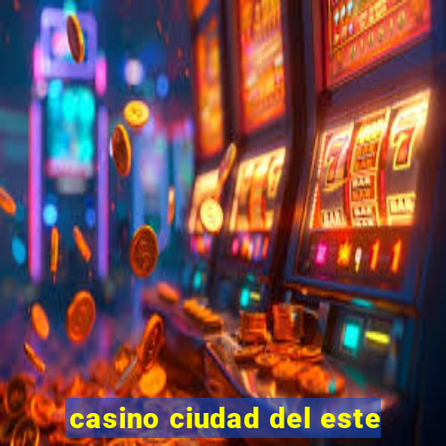 casino ciudad del este