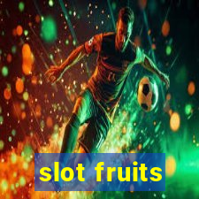 slot fruits