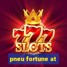 pneu fortune at