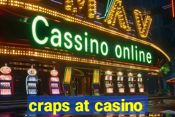 craps at casino