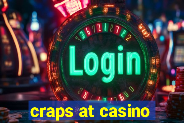 craps at casino