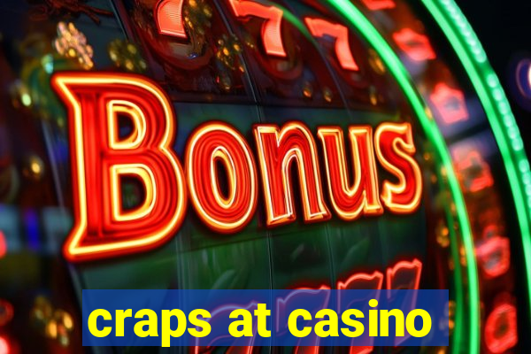 craps at casino