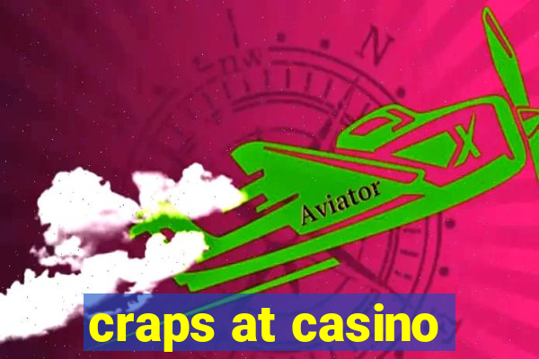 craps at casino