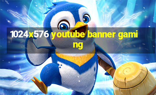 1024x576 youtube banner gaming