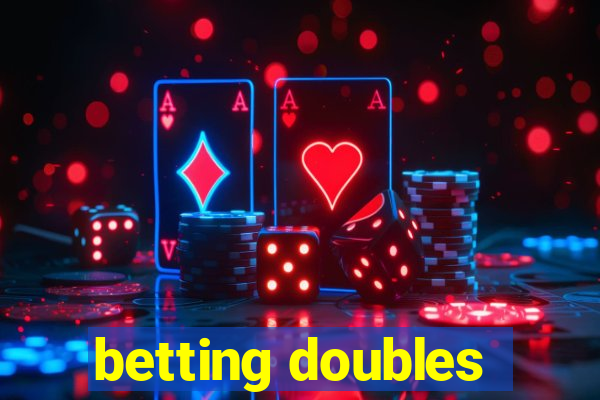 betting doubles