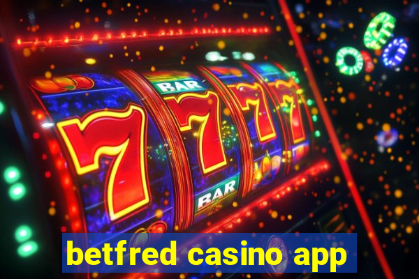 betfred casino app