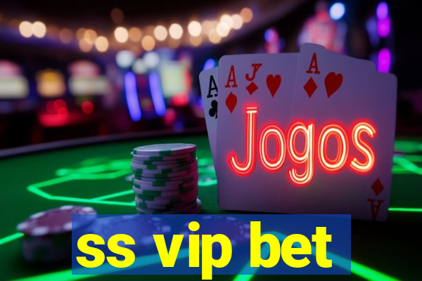 ss vip bet