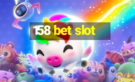 158 bet slot