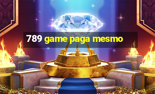 789 game paga mesmo