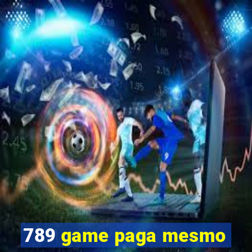 789 game paga mesmo