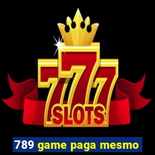 789 game paga mesmo