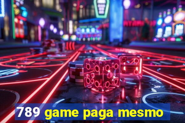 789 game paga mesmo