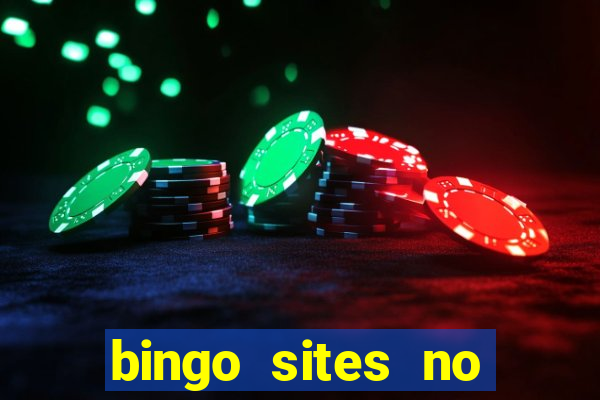 bingo sites no wagering requirements