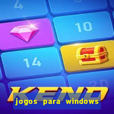 jogos para windows 7 download