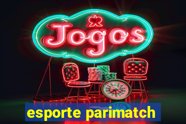 esporte parimatch