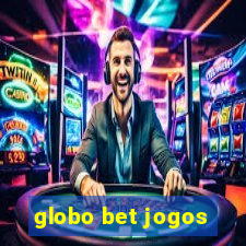 globo bet jogos