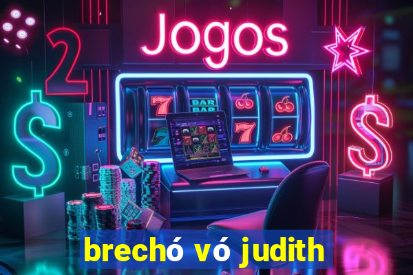 brechó vó judith