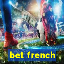 bet french