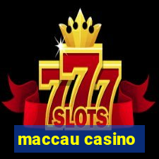 maccau casino