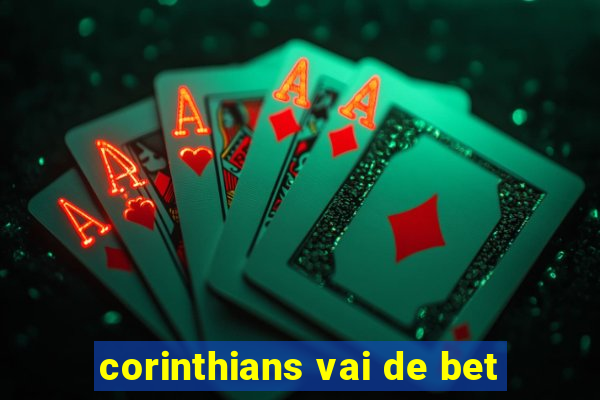 corinthians vai de bet