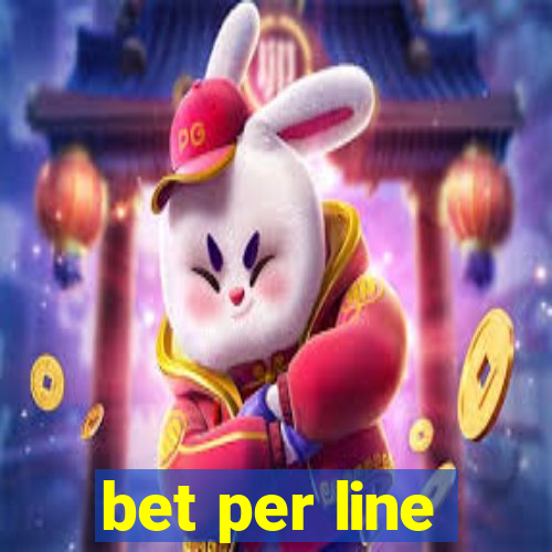 bet per line