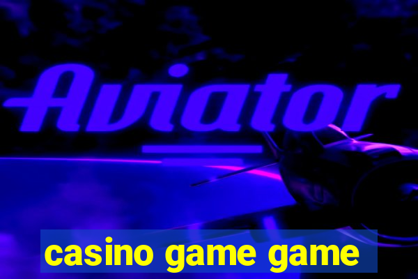 casino game game