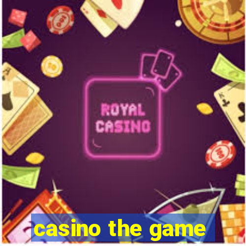 casino the game