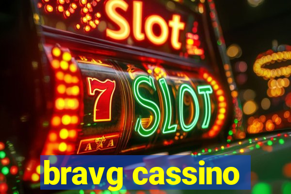 bravg cassino