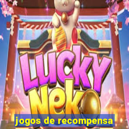 jogos de recompensa