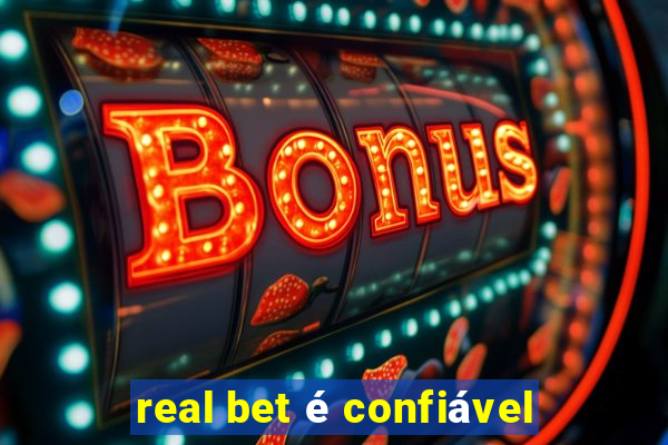 real bet é confiável