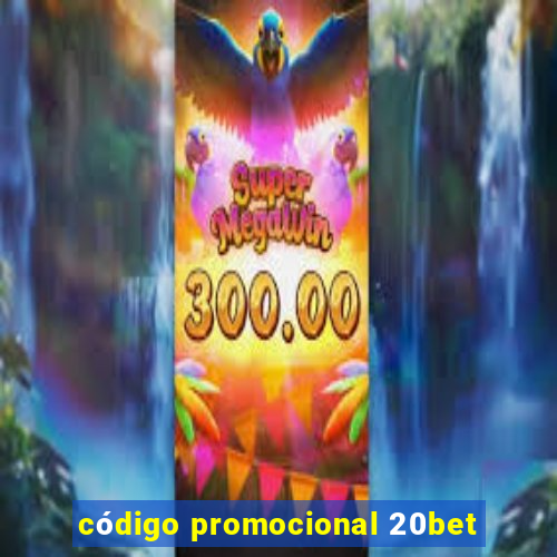 código promocional 20bet