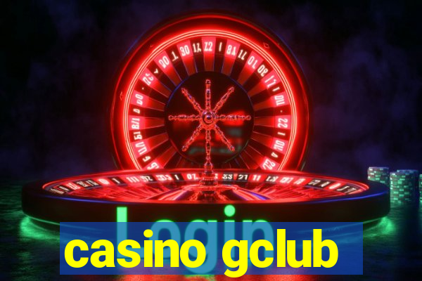 casino gclub